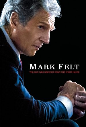 Mark Felt: The Man Who Brought Down the White House - Vj Mark